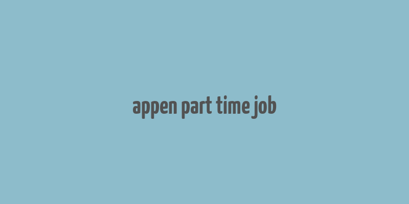 appen part time job