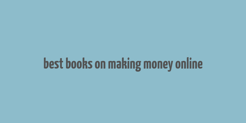 best books on making money online