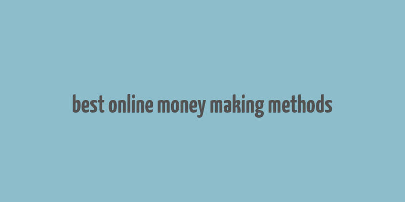 best online money making methods