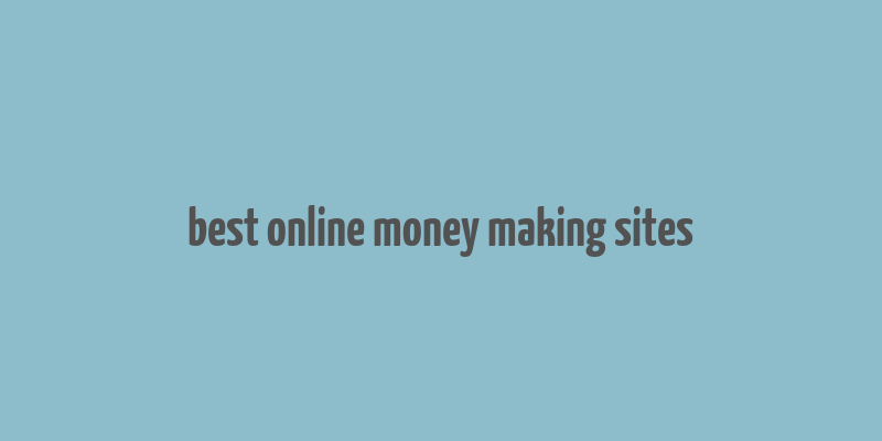 best online money making sites