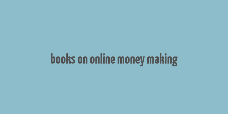 books on online money making