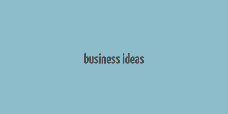 business ideas