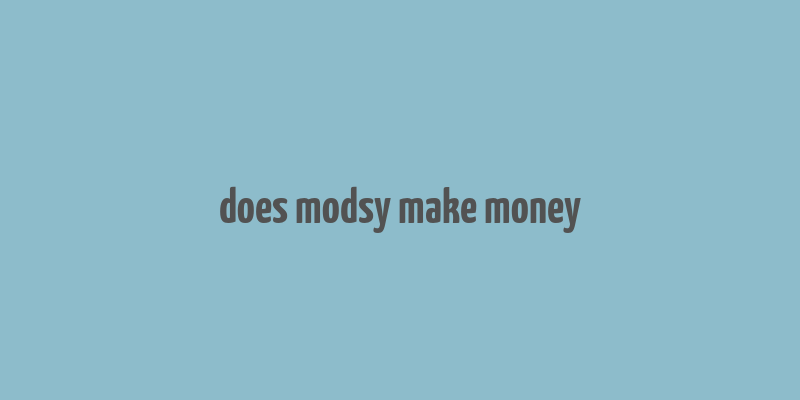 does modsy make money