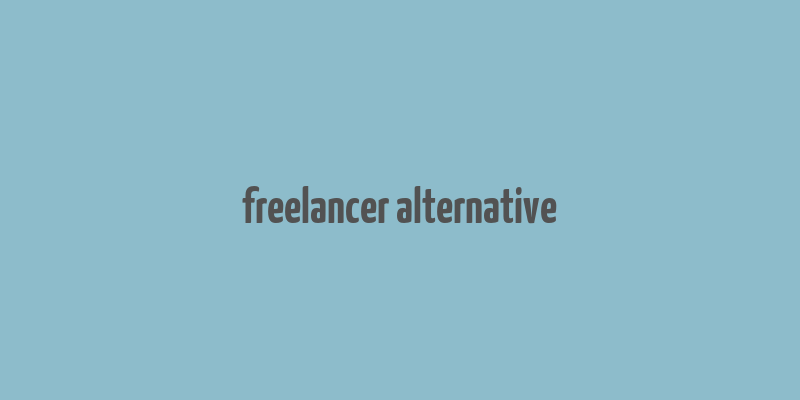 freelancer alternative