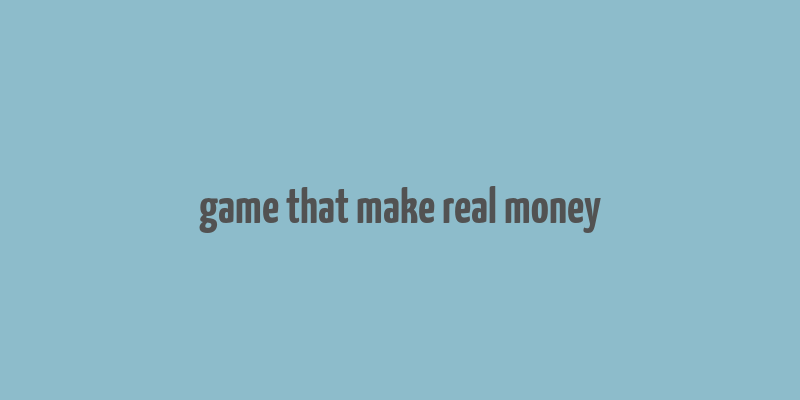 game that make real money