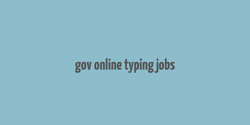 gov online typing jobs