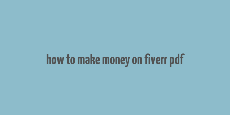 how to make money on fiverr pdf