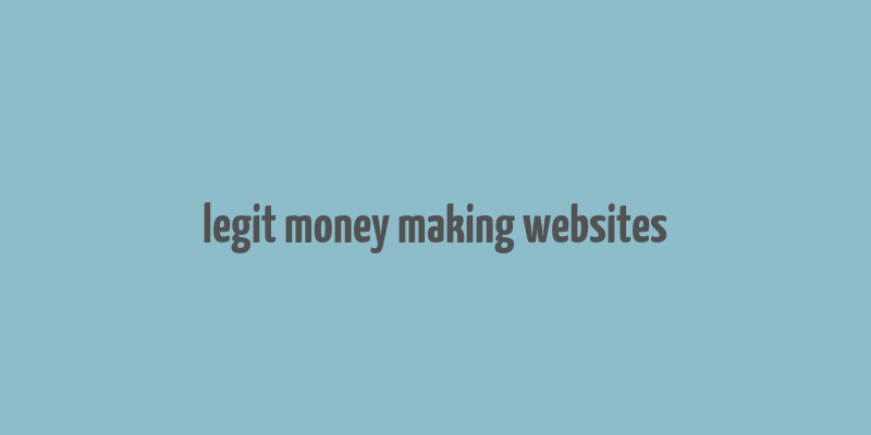 legit money making websites