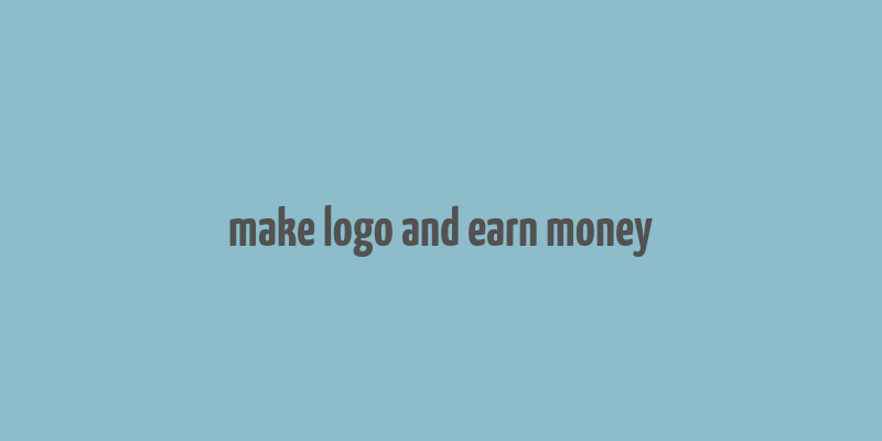 make logo and earn money