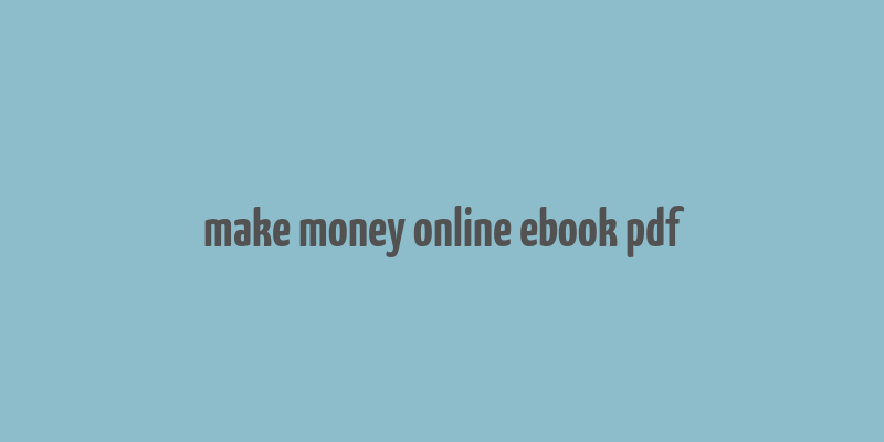 make money online ebook pdf