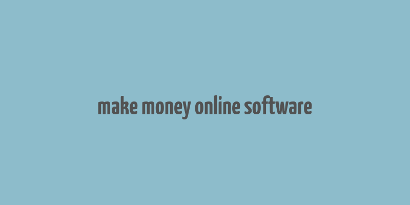 make money online software