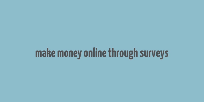 make money online through surveys