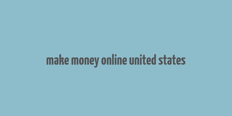 make money online united states