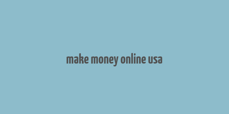 make money online usa