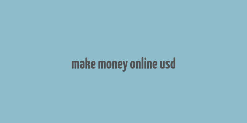 make money online usd