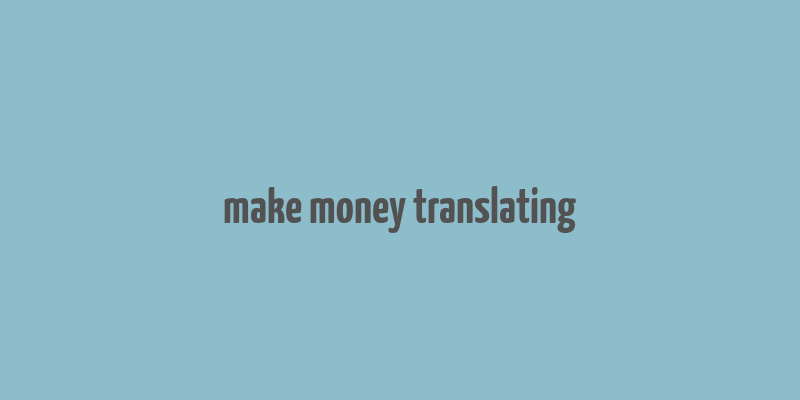 make money translating