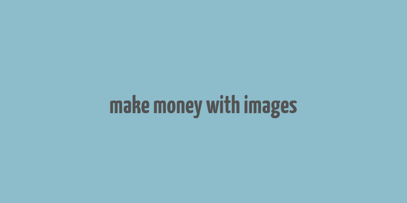 make money with images