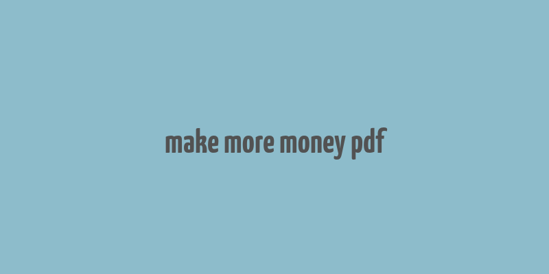 make more money pdf