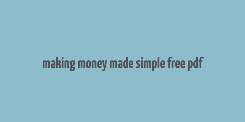 making money made simple free pdf