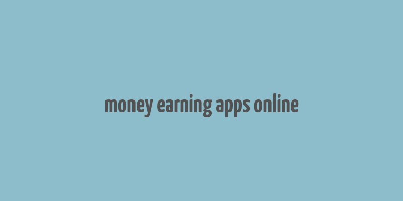 money earning apps online