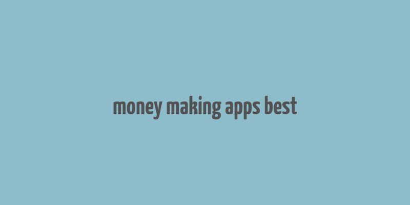 money making apps best