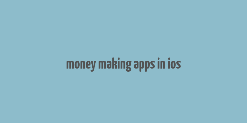 money making apps in ios