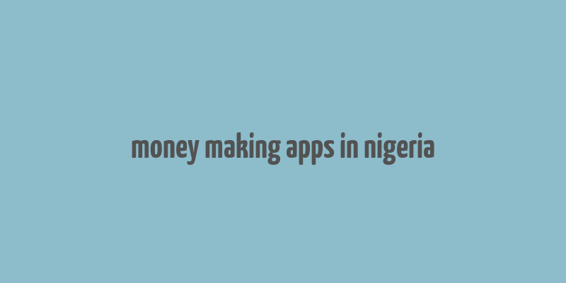 money making apps in nigeria