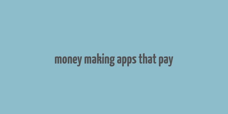 money making apps that pay