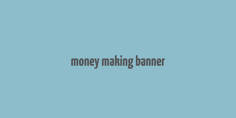 money making banner