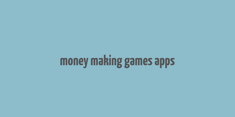 money making games apps