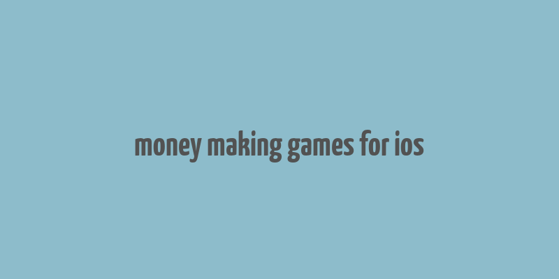 money making games for ios