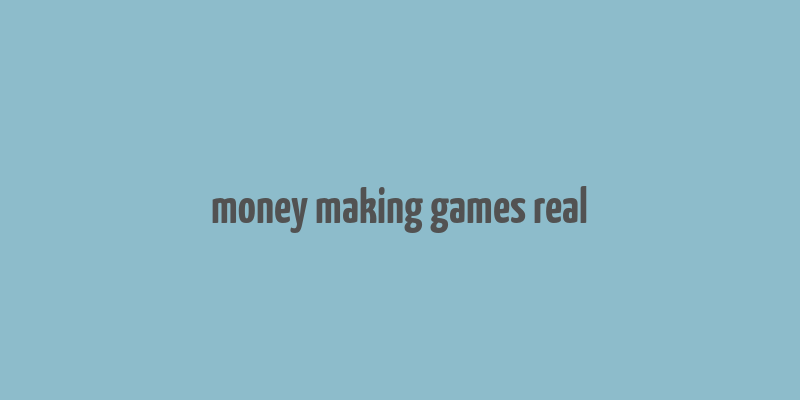 money making games real