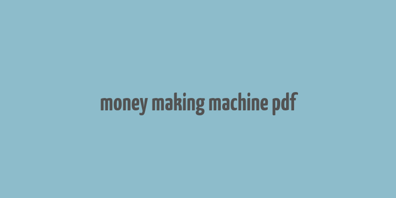 money making machine pdf