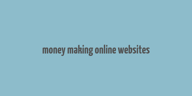 money making online websites