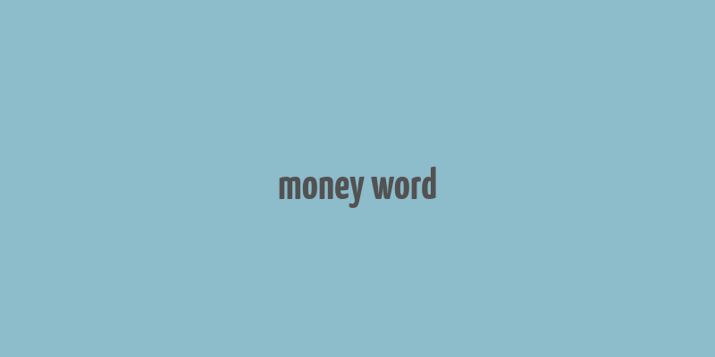 money word