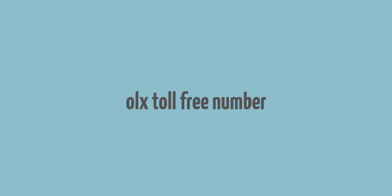 olx toll free number