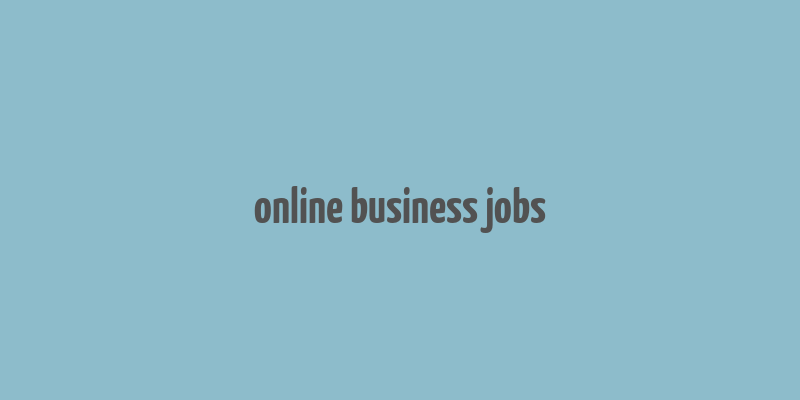 online business jobs