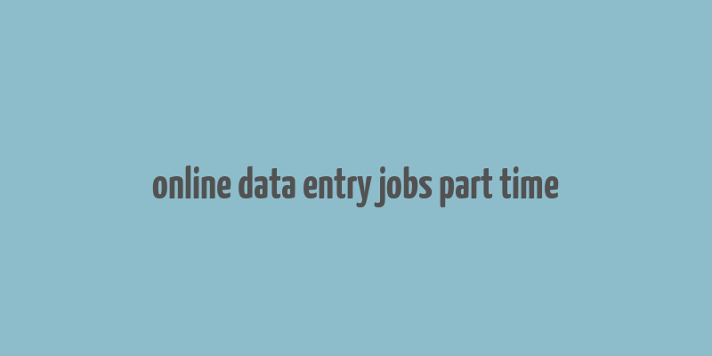 online data entry jobs part time