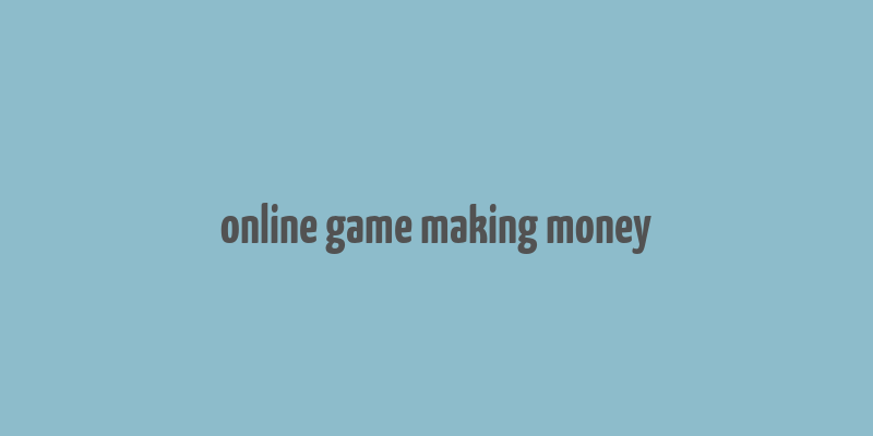 online game making money