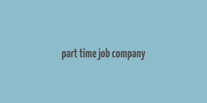 part time job company