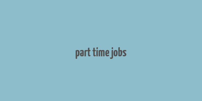 part time jobs