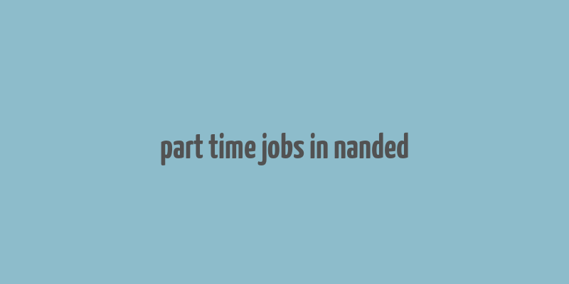 part time jobs in nanded