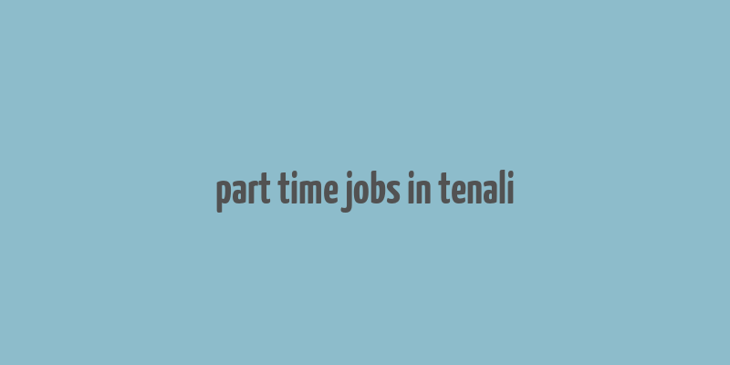 part time jobs in tenali