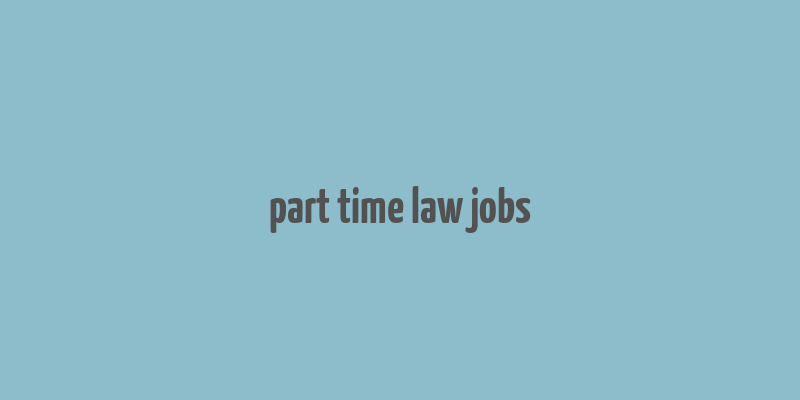 part time law jobs