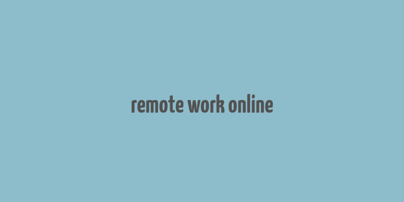 remote work online