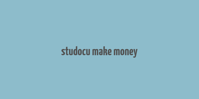 studocu make money