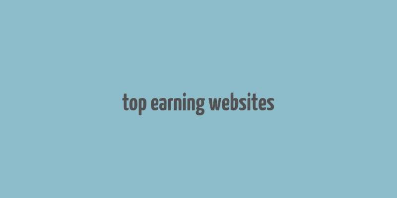 top earning websites