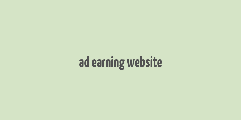 ad earning website