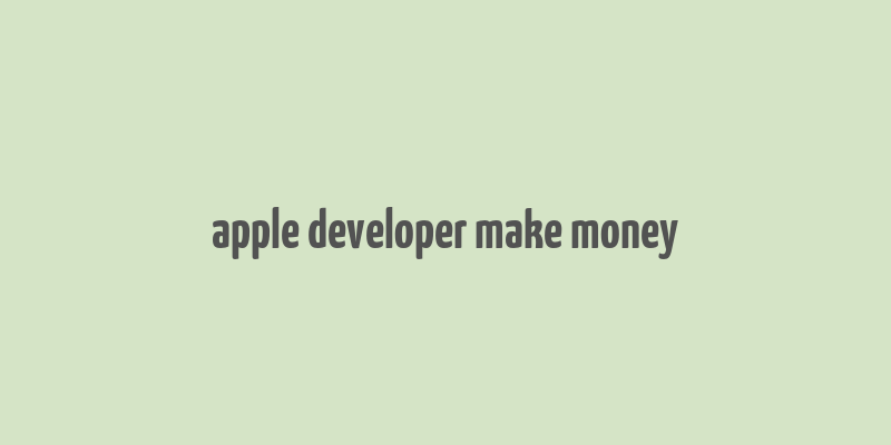 apple developer make money