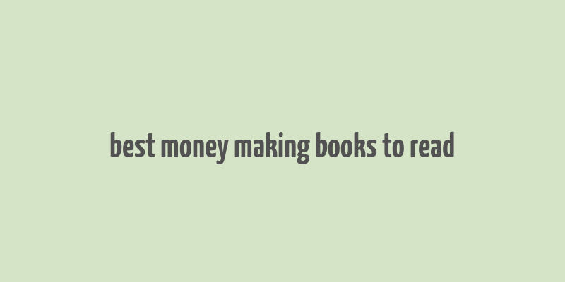 best money making books to read